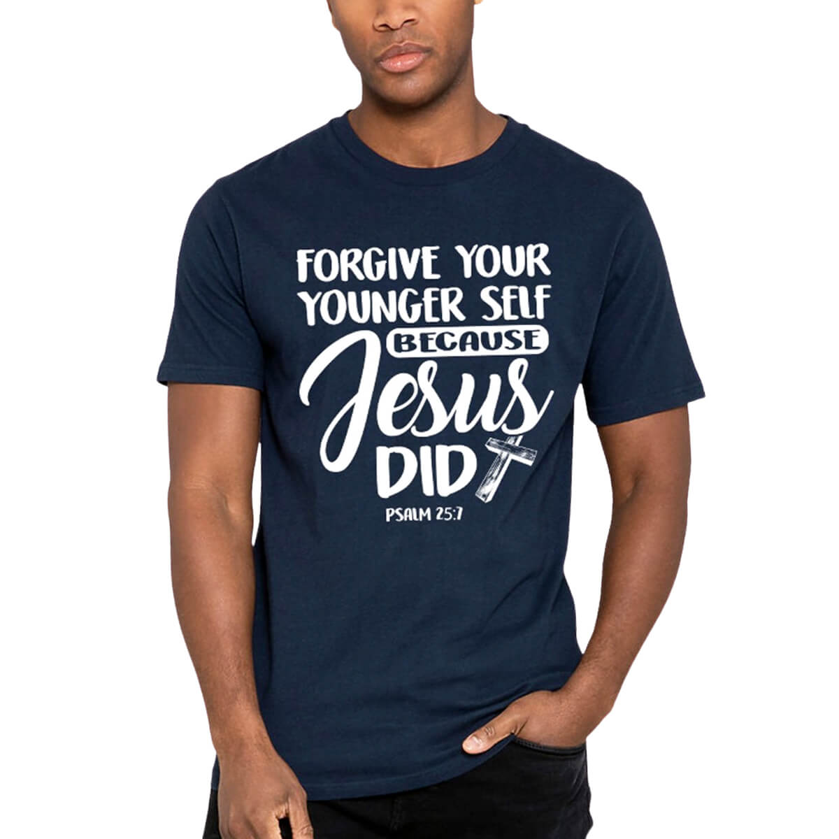 Forgive Your Younger Self Because Jesus Did Men's T-Shirt