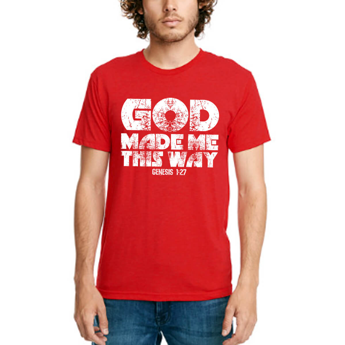 God Made Me This Way Men's T-Shirt
