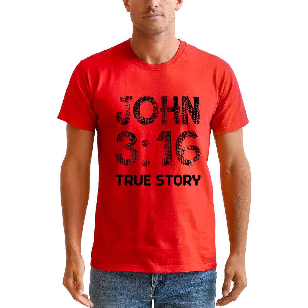 John 3:16 True Story Men's T-Shirt