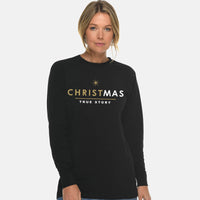 Thumbnail for Christmas True Story Unisex Long Sleeve T Shirt