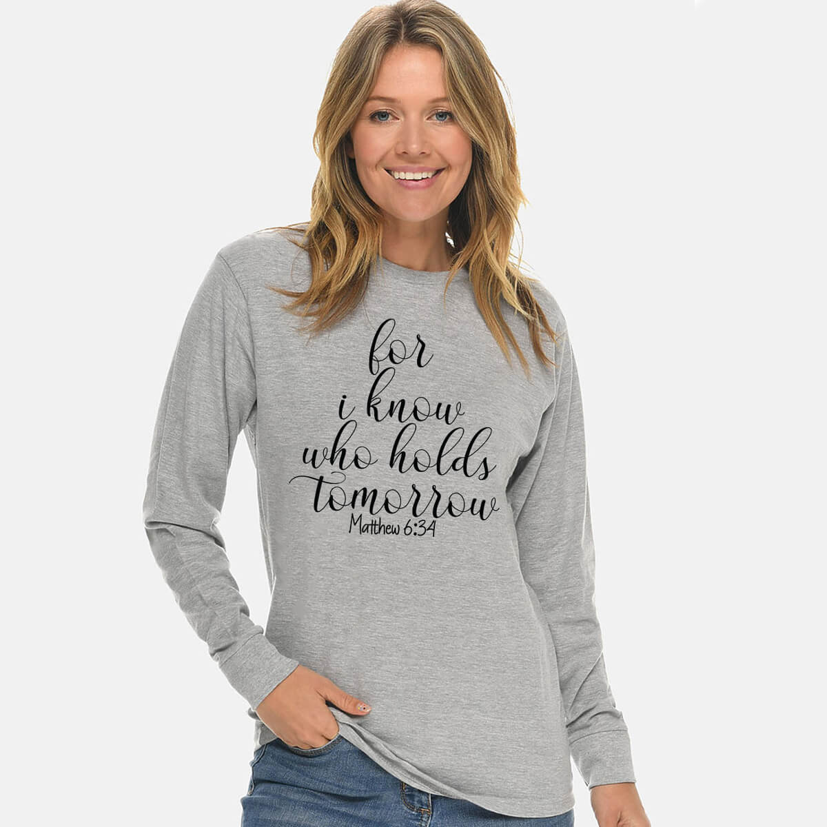 For I Know Who Holds Tomorrow Unisex Long Sleeve T Shirt