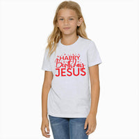 Thumbnail for Happy Birthday Jesus Youth T Shirt