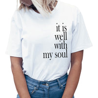 Thumbnail for It Is Well With My Soul T-Shirt