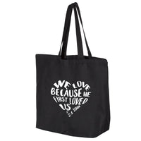 Thumbnail for We Love Because He First Loved Us Jumbo Tote Canvas Bag