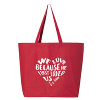 Thumbnail for We Love Because He First Loved Us Jumbo Tote Canvas Bag