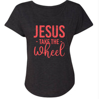Thumbnail for Jesus Take The Wheel Women's Dolman Size MEDIUM-FINAL SALE ITEM