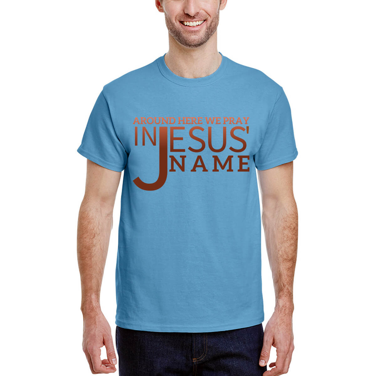 Around Here We Pray In Jesus' Name Men's T-Shirt
