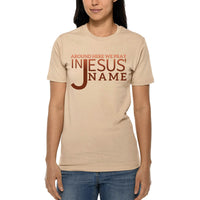 Thumbnail for Around Here We Pray In Jesus' Name T-Shirt
