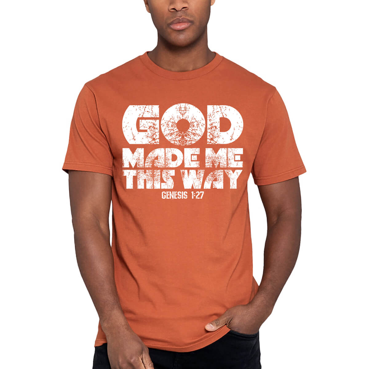 God Made Me This Way Men's T-Shirt