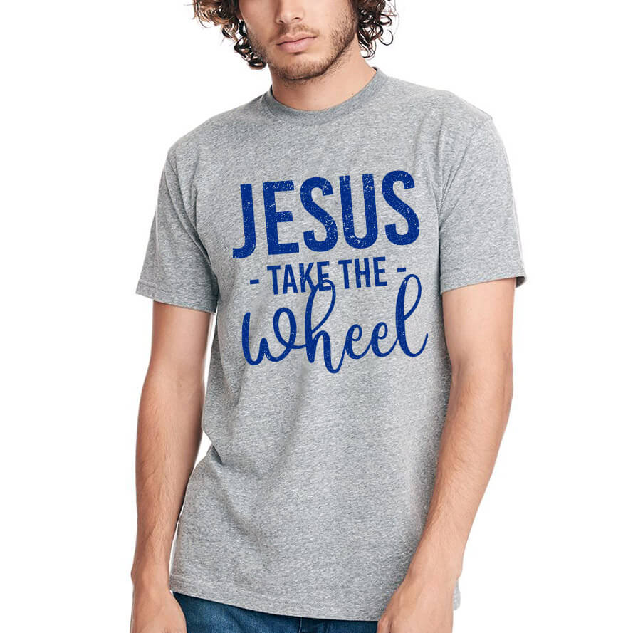 Jesus Take The Wheel Men's T-Shirt