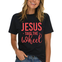 Thumbnail for Jesus Take The Wheel T-Shirt