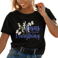 Thumbnail for Jesus You Change Everything T-Shirt