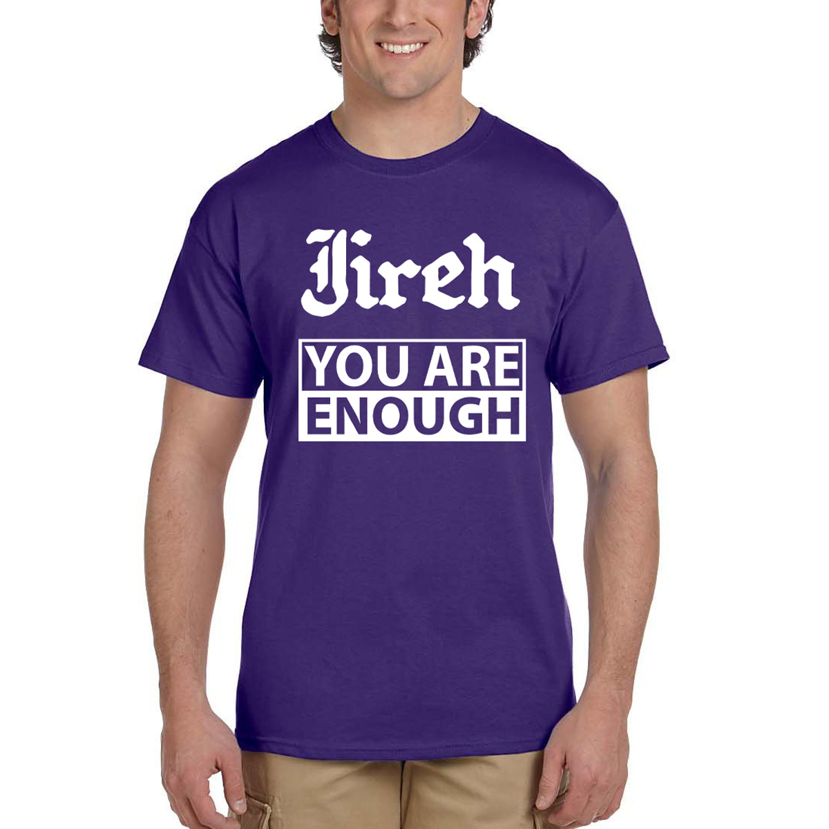 Jireh You Are Enough Men's T-Shirt