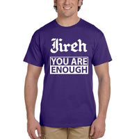Thumbnail for Jireh You Are Enough Men's T-Shirt
