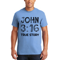 Thumbnail for John 3:16 True Story Men's T-Shirt