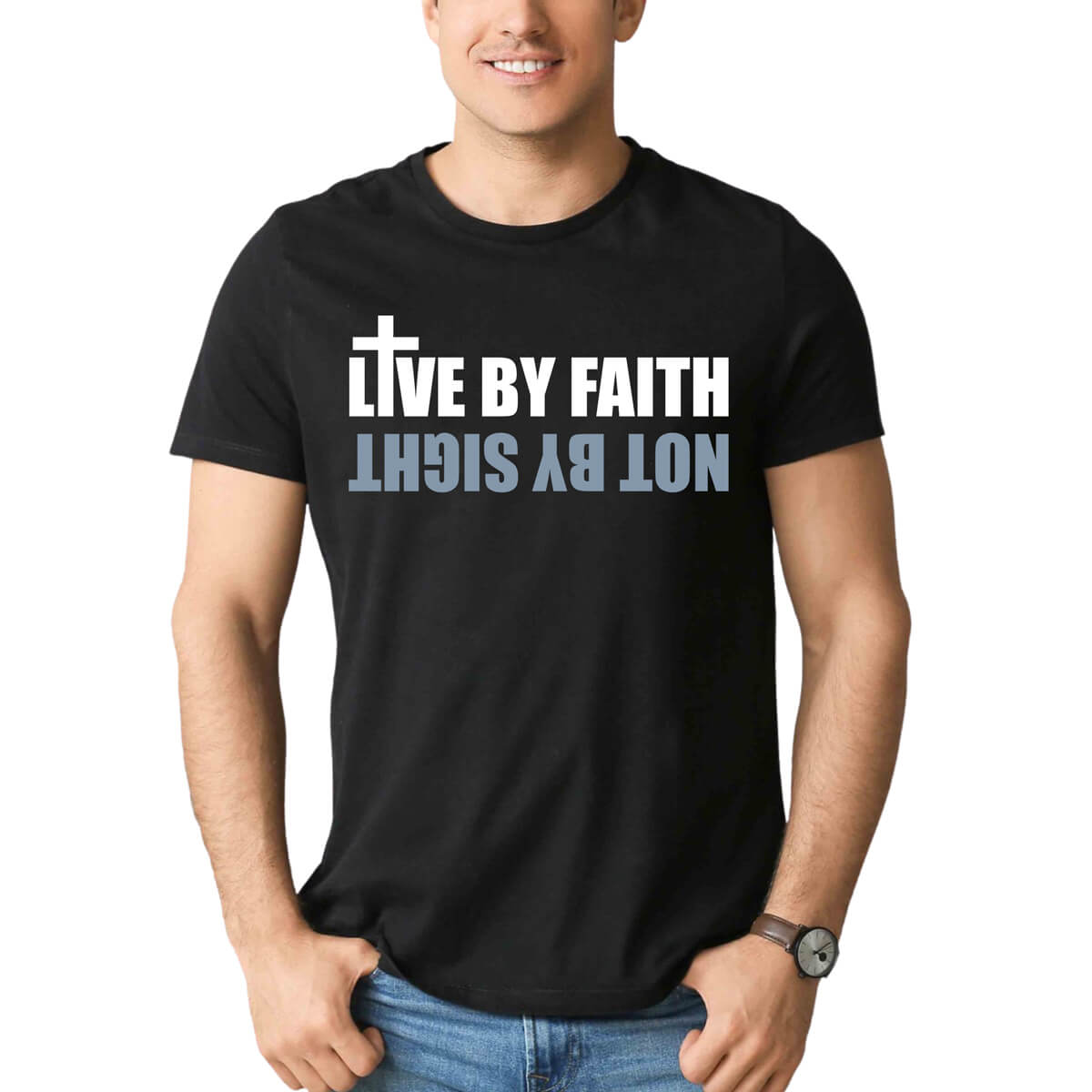 Live By Faith Not By Sight Men's T-Shirt