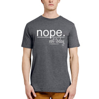 Thumbnail for Nope Not Today Men's T-Shirt