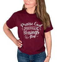 Thumbnail for Praise God From Whom All Blessings Flow T-Shirt