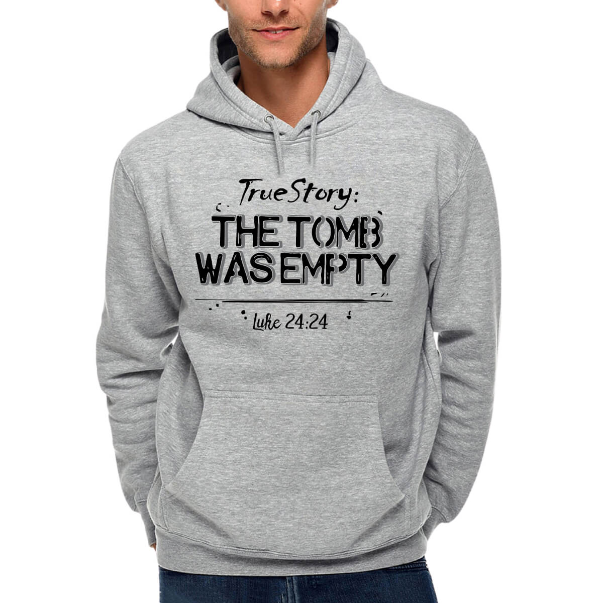 True Story The Tomb Was Empty Men's Sweatshirt Hoodie