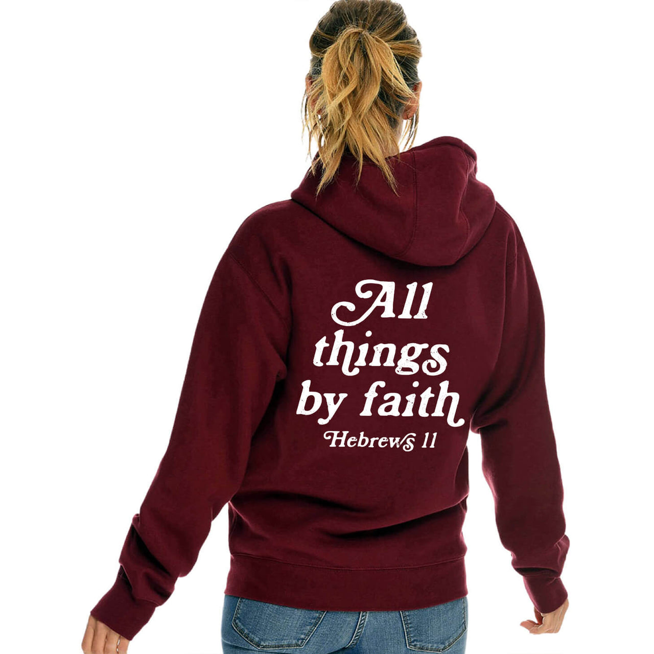 All Things By Faith Hebrews 11 Full Zip Sweatshirt Hoodie