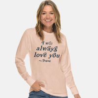 Thumbnail for I Will Always Love You Unisex Long Sleeve T Shirt