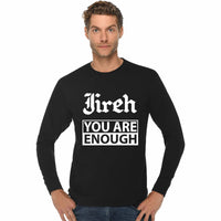 Thumbnail for Jireh You Are Enough Men's Long Sleeve T Shirt