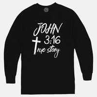 Thumbnail for John 3:16 True Story Cross Men's Long Sleeve T Shirt