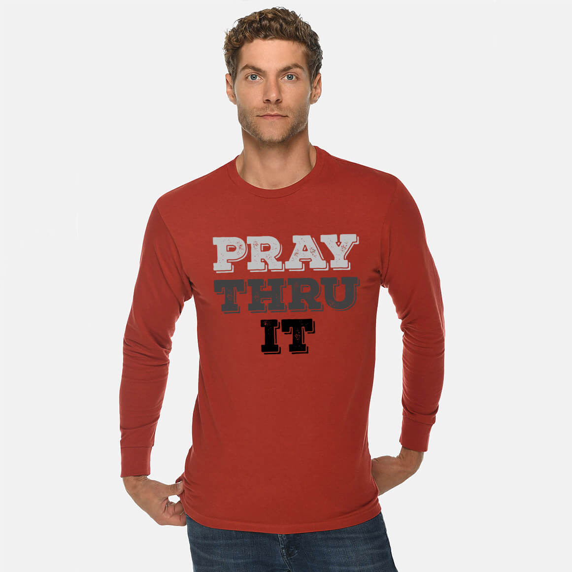 Pray Thru It Men's Long Sleeve T Shirt