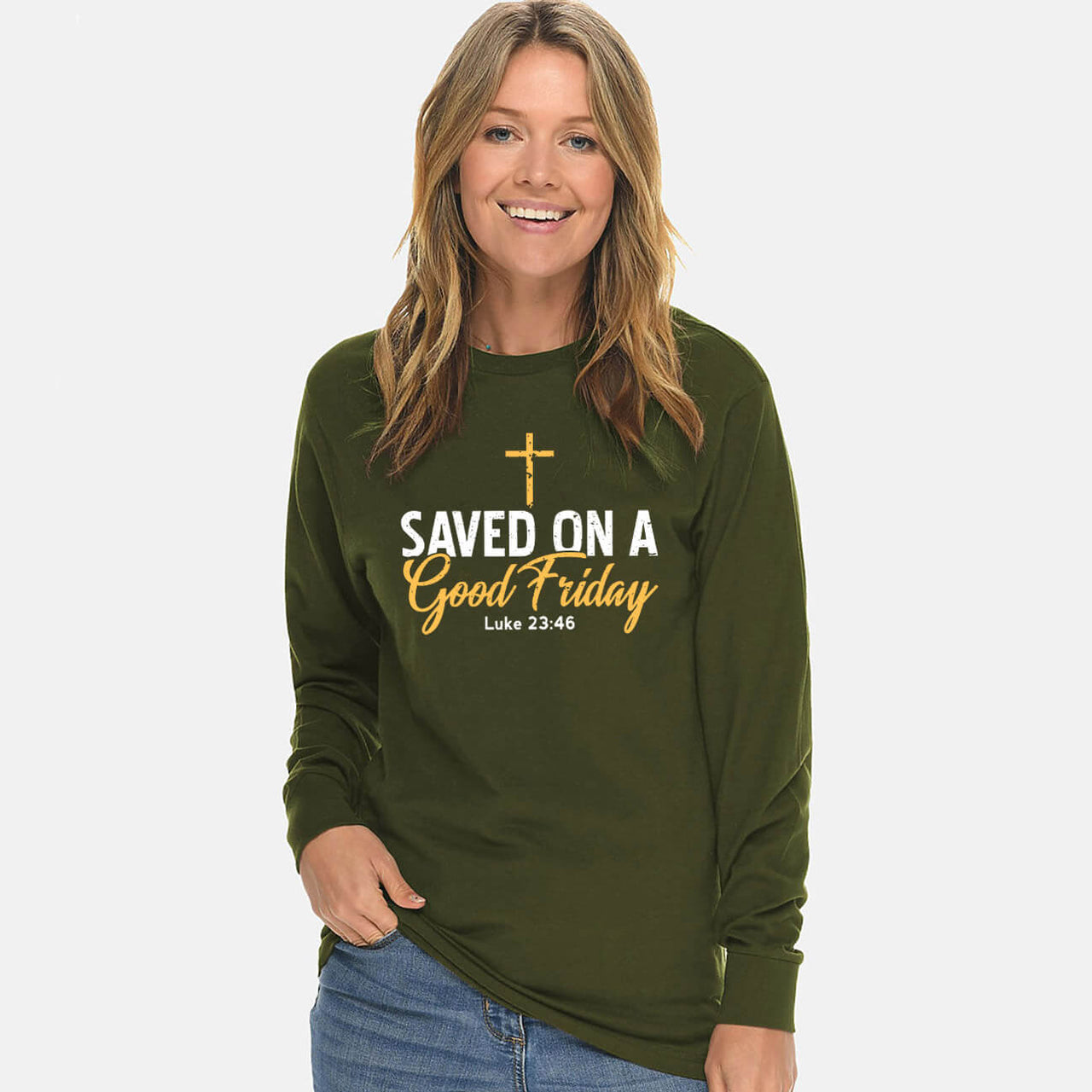 Saved On A Good Friday Unisex Long Sleeve T Shirt