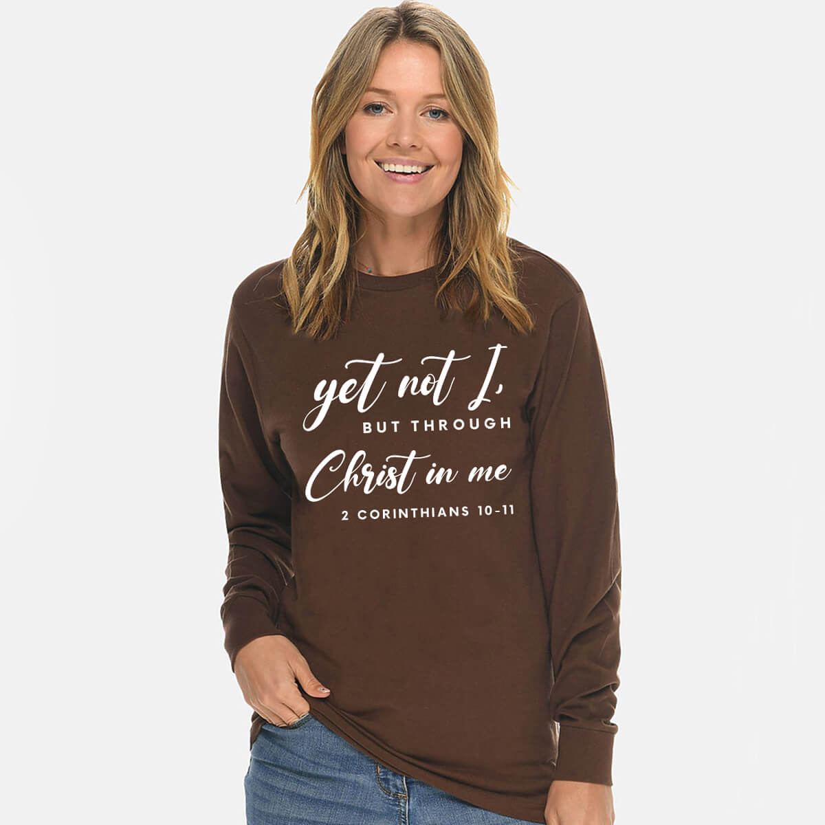 Yet Not I, But Through Christ In Me Unisex Long Sleeve T Shirt