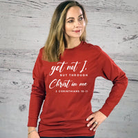 Thumbnail for Yet Not I, But Through Christ In Me Unisex Long Sleeve T Shirt