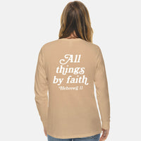 Thumbnail for All Things By Faith Unisex Long Sleeve Front/Back T Shirt