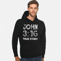 Thumbnail for John 3:16 True Story Men's Sweatshirt Hoodie