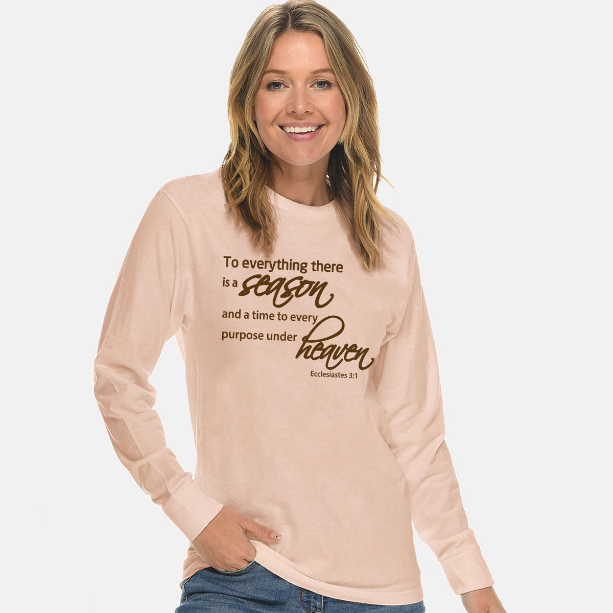 To Everything There Is A Season Unisex Long Sleeve T Shirt