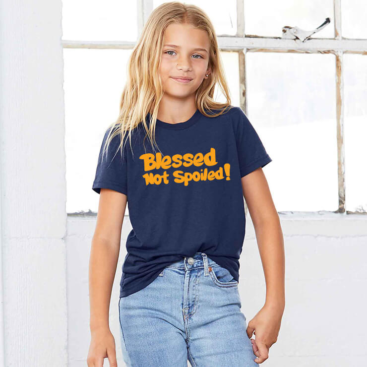 Blessed Not Spoiled Youth T Shirt