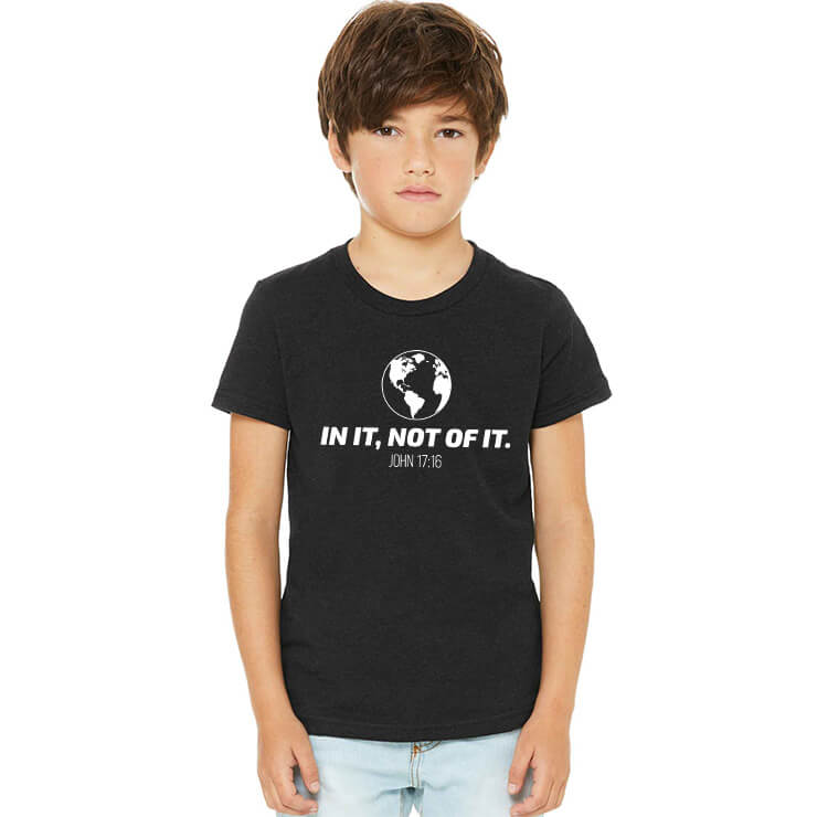 In It, Not Of It Youth T Shirt