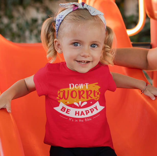 Don't Worry Be Happy Toddler T Shirt