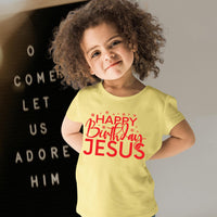 Thumbnail for Happy Birthday Jesus Toddler T Shirt