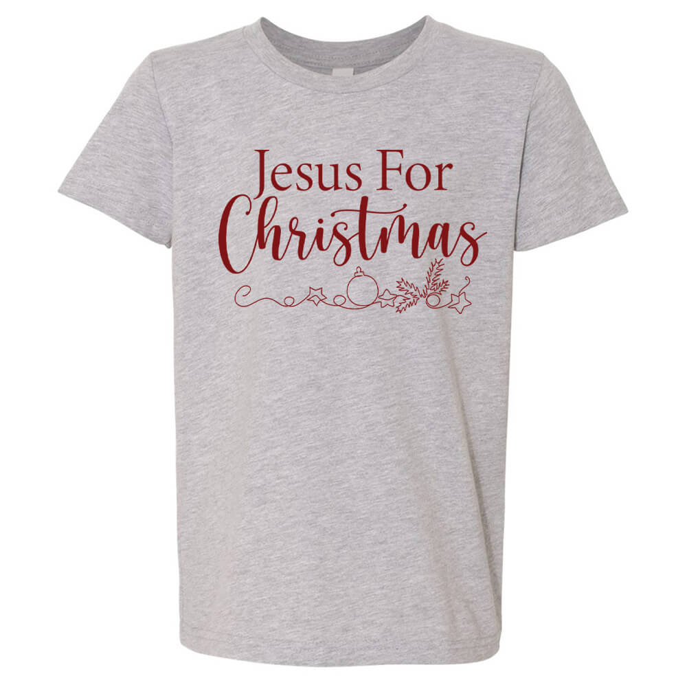 Jesus For Christmas Toddler T Shirt