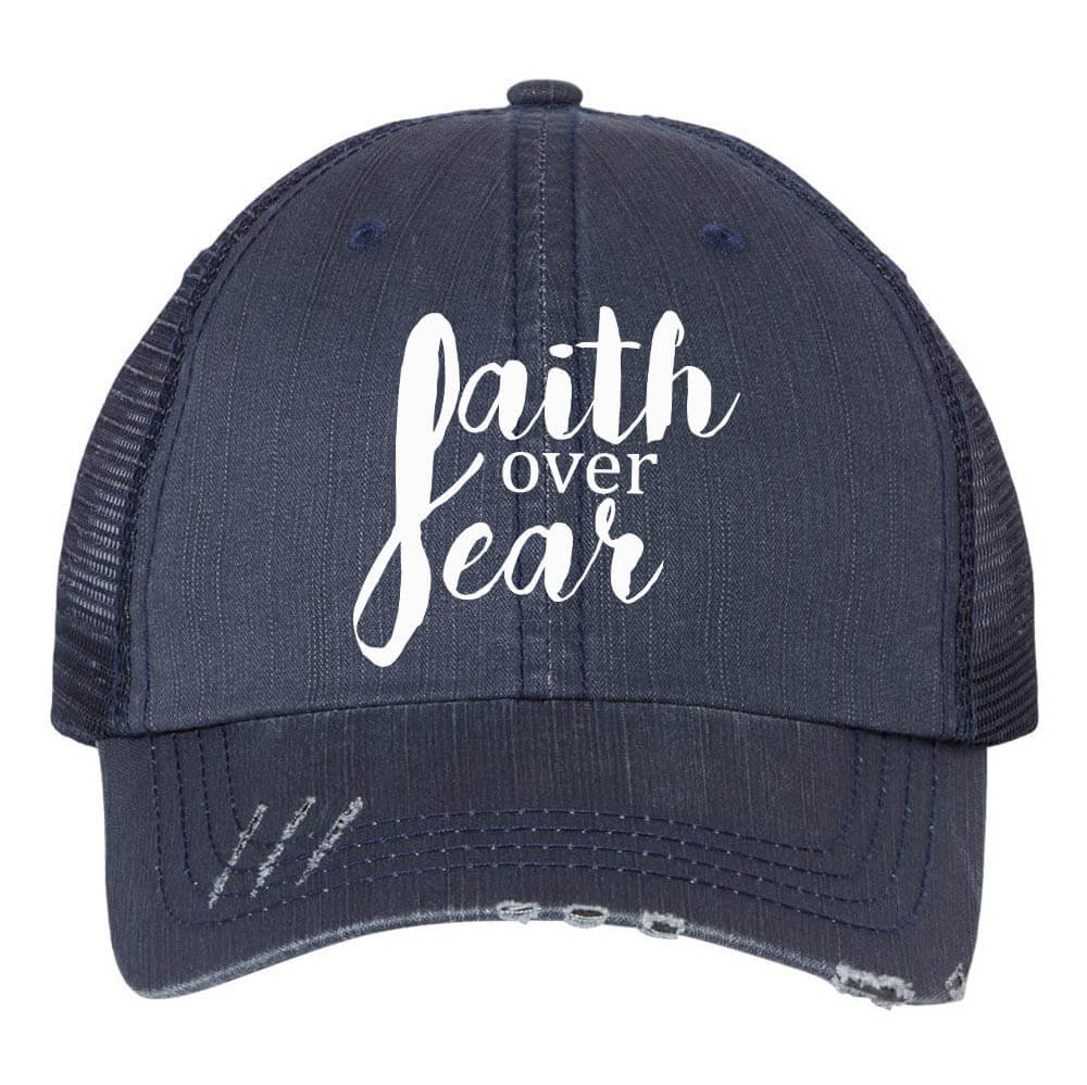 Faith Over Fear Embroidered Trucker Cap