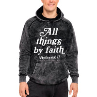 Thumbnail for All Things By Faith Hebrews 11 Mineral Wash Men's Sweatshirt Hoodie