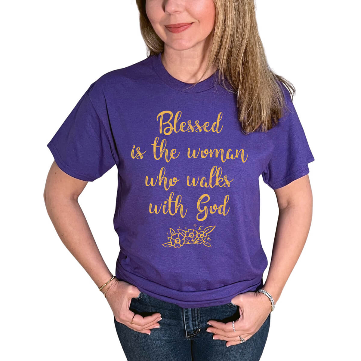 Blessed Is The Woman Who Walks With God T-Shirt