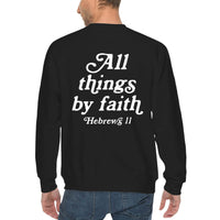 Thumbnail for All Things By Faith Hebrews 11 Men's Crewneck Sweatshirt