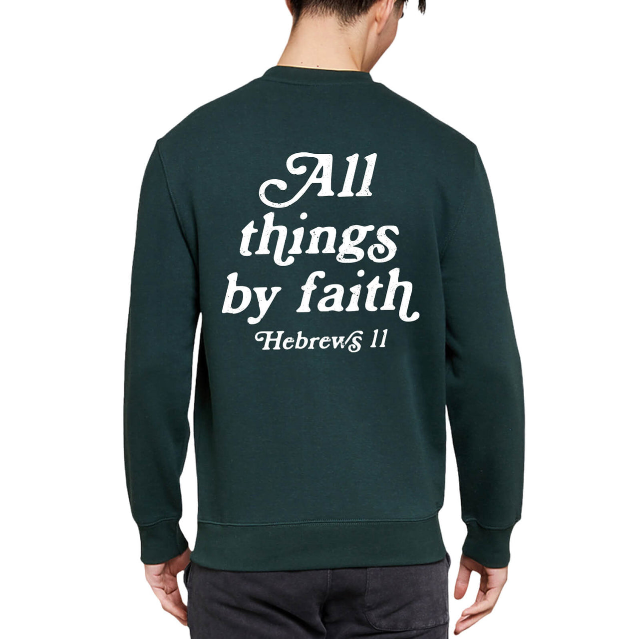 All Things By Faith Hebrews 11 Men's Crewneck Sweatshirt