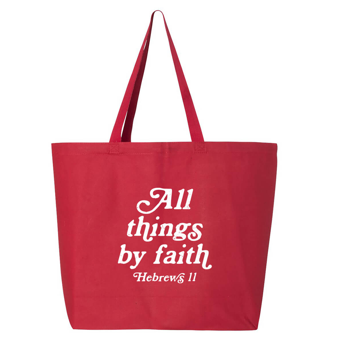 All Things By Faith Hebrews 11 Jumbo Tote Canvas Bag