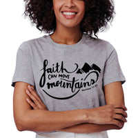 Thumbnail for Faith Can Move Mountains T-Shirt