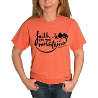 Thumbnail for Faith Can Move Mountains T-Shirt