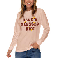 Thumbnail for Have A Blessed Day Long Sleeve T Shirt