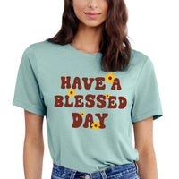 Thumbnail for Have A Blessed Day T-Shirt