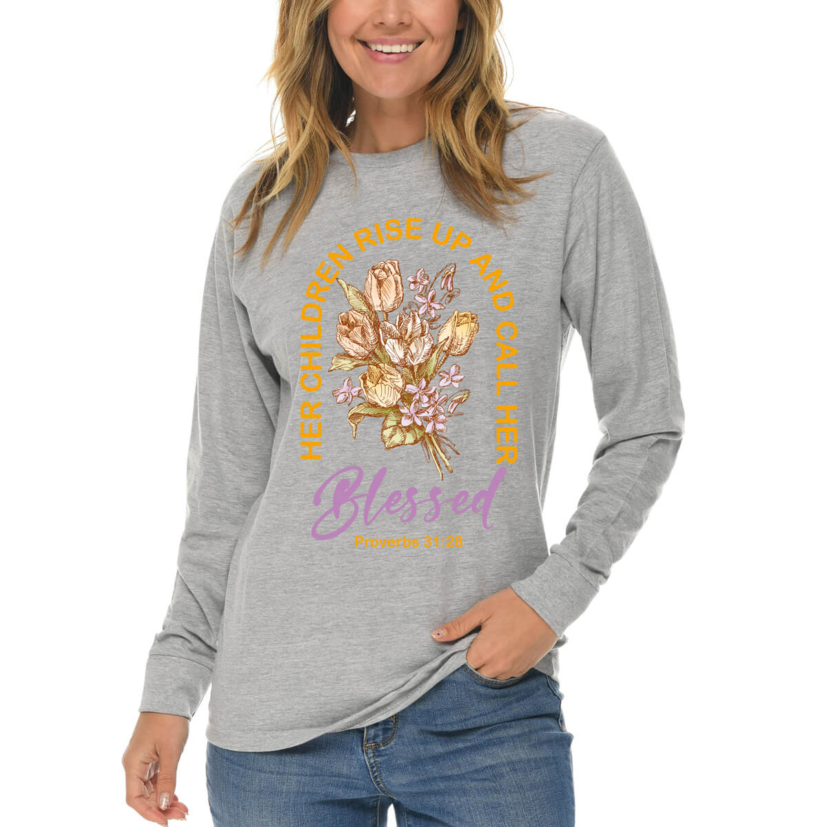 Her Children Rise Up And Call Her Blessed Long Sleeve T Shirt